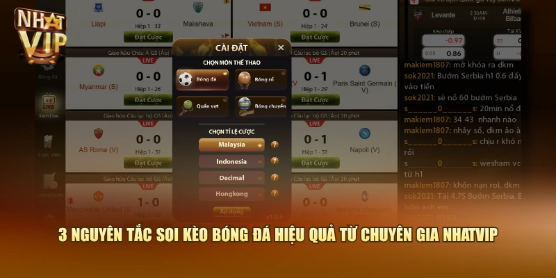 3 nguyên tắc soi kèo Bóng Đá hiệu quả từ chuyên gia Nhatvip